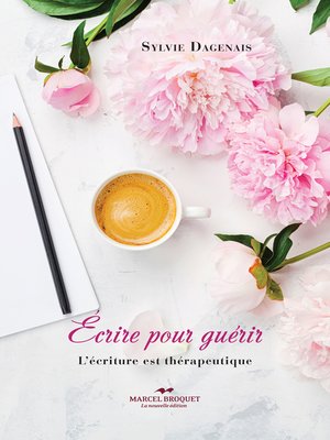 cover image of Écrire pour guérir